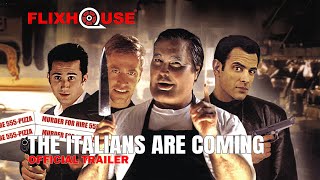 The Italians Are Coming (2024) Comedy Crime | Official Trailer | FlixHouse