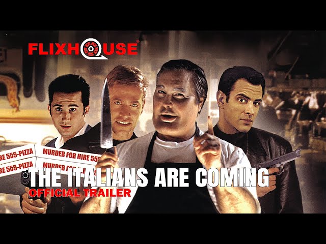 The Italians Are Coming (2024) Comedy Crime | Official Trailer | FlixHouse