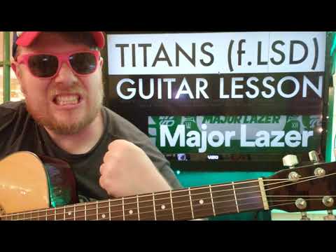 How To Play Titans Guitar Major Lazer Sia Diplo Labrinth easy guitar tutorial beginner lesson chords