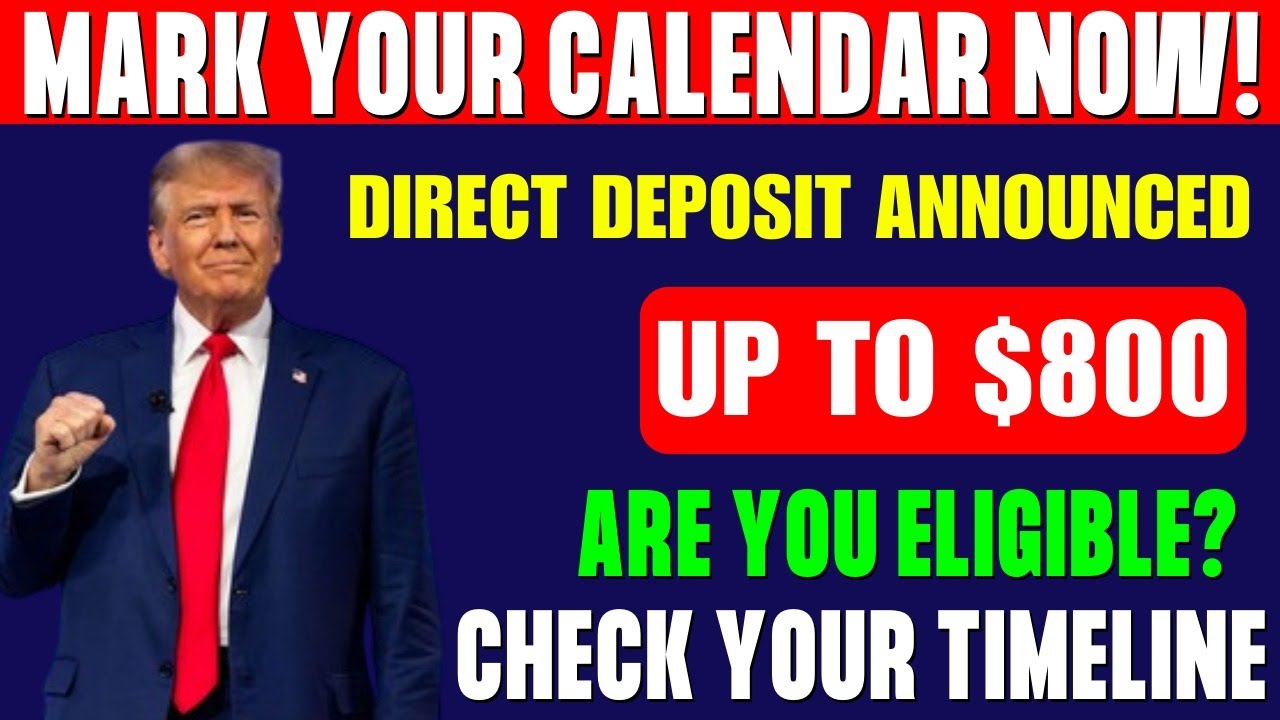 Up To $800 Social Security Direct Deposit Update: Check Eligibility & Payment Dates 2025 Schedule