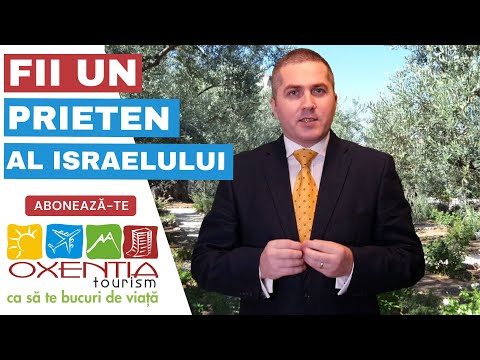 Fii un prieten al Israelului, cu Mihail Manole de la Oxentia Tourism – ca să te bucuri de viață!