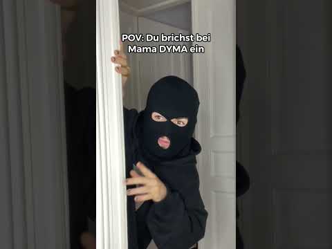 Wenn man bei Mama DYMA einbricht 💀