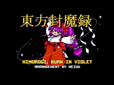 Touhou 2 ~ SoEW | Himorogi, Burn in Violet [0CC-Famitracker - N163]
