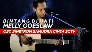 Download lagu Bintang Di Hati (OST Sinetron Samudra Cinta SCTV) Melly Goeslaw - Togi Artomoro Live Cover mp3