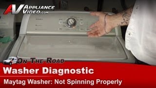 Maytag Washer Repair: Not Spinning Properly - MVWX550XW1