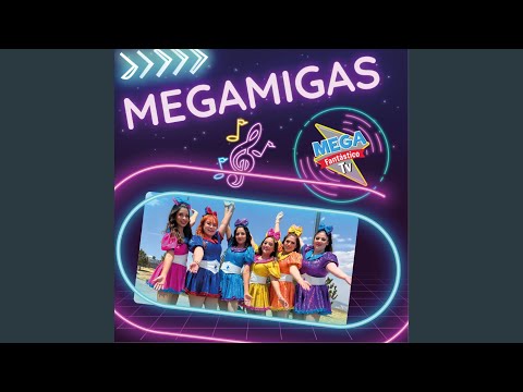 Megamigas
