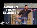 Awake From Slumber | New Life Bible Church