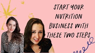 Start Your Nutrition Business With These Two Steps
