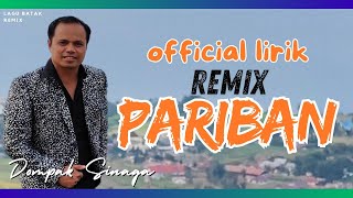 Download lagu DOMPAK SINAGA - PARIBAN ( LIRIK) mp3 Download lagu DOMPAK SINAGA - PARIBAN ( LIRIK) mp3