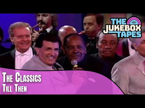 Till Then - The Classics