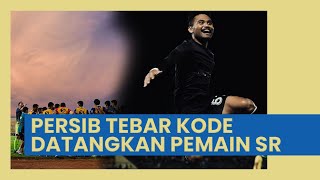 Persib Bandung Mulai Tebar Kode Inisial Sosok Yang Digaet