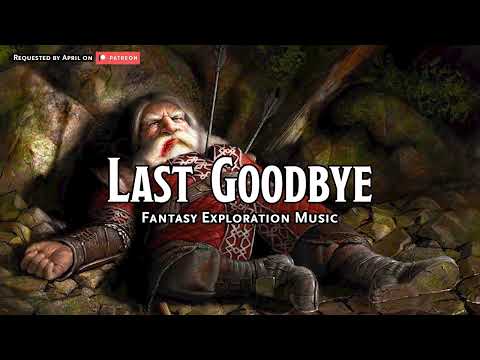 Last Goodbye | D&D/TTRPG Music | 1 Hour