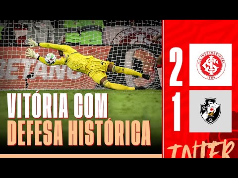 Bastidores: Inter 2 x 1 Vasco | 10ª Rodada - Campeonato Brasileiro 2023