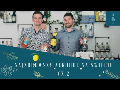 Najzdrowszy alkohol na świecie cz 2