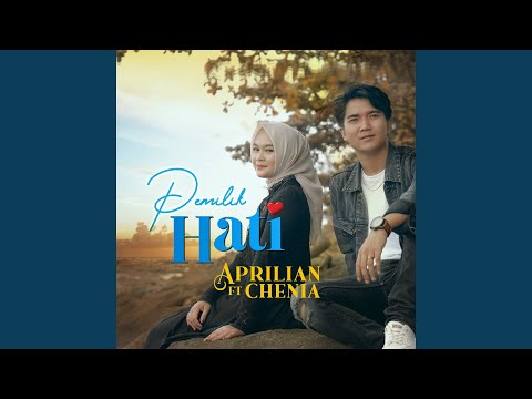 Pemilik Hati (feat. Chenia)