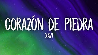 Xavi - Corazón de Piedra (Letra/Lyrics)