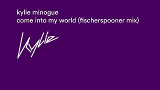 Kylie Minogue - Come Into My World (Fischerspooner mix)