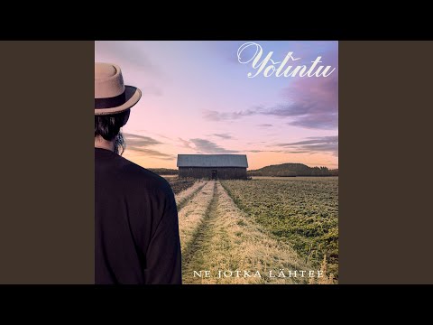 Ne Jotka Lähtee - Yölintu