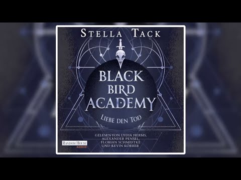 Black Bird Academy - Liebe den Tod Teil 2 | Fantasy Hörbuch Komplett Deutsch