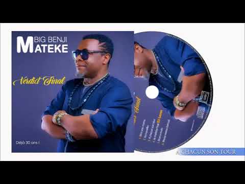 BIG BENJI MATEKE  " A chacun son tour "