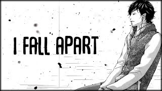 Nightcore - I fall apart (Hayd) | LYRICS