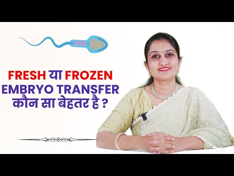 Which Is Better Fresh Or Frozen Embryo Transfer ?