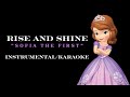 Sofia Rise And Shine From Sofia The First KARAOKE INSTRUMENTAL W LYRICS