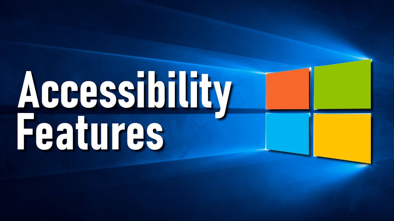 Accessibility Features That Make Windows 10 Easier to Use! 2020