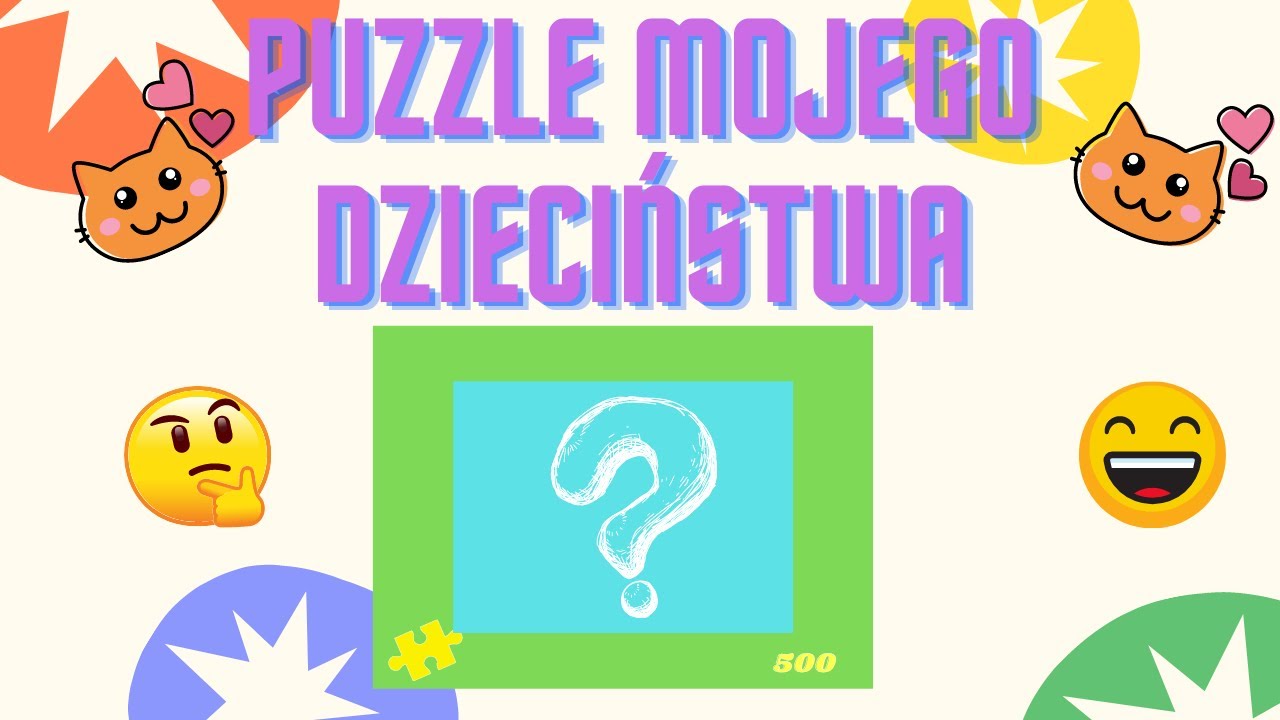 Puzzle mojego dzieciństwa :) 500 elementów firmy ... 