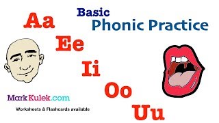 Basic Phonic Vowels Sounds, Aa Ee Ii Oo Uu - English Pronunciation Practice | Mark Kulek - ESL