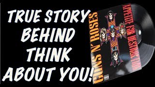 Guns N' Roses: True Story Behind Think About You (Appetite for Destruction)