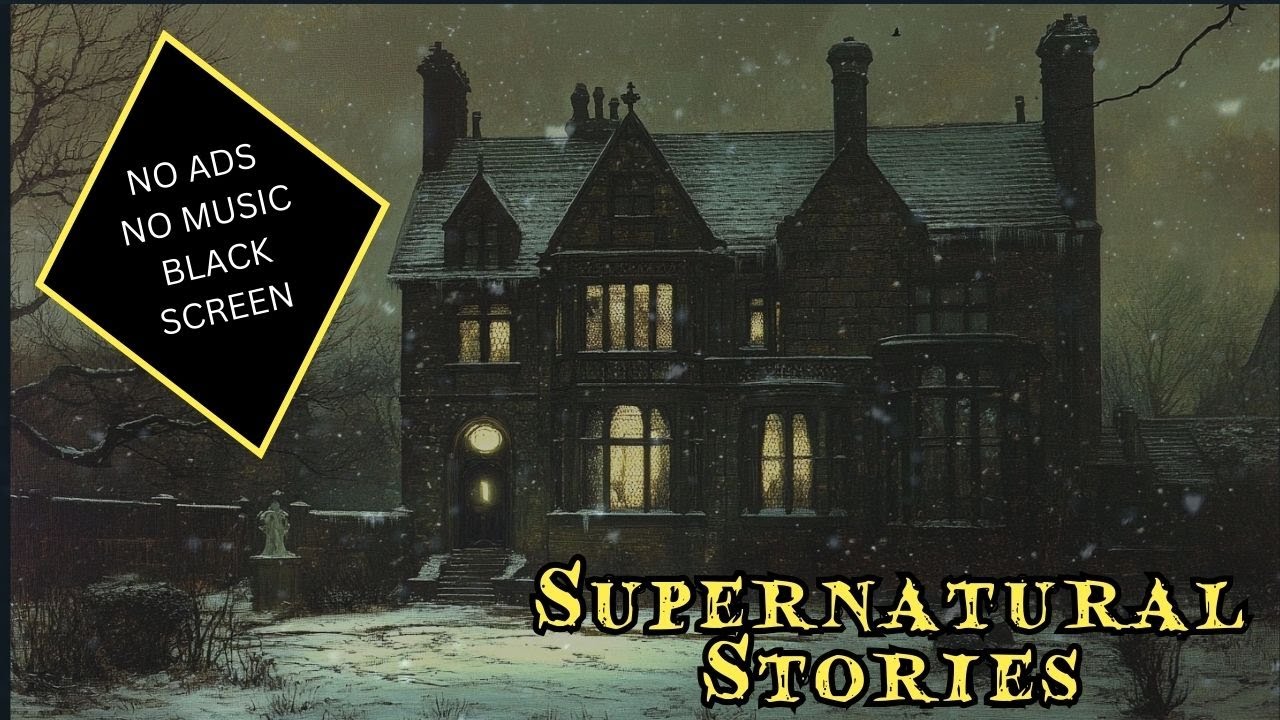 Supernatural Stories for Sleep (ones you may not have heard before)