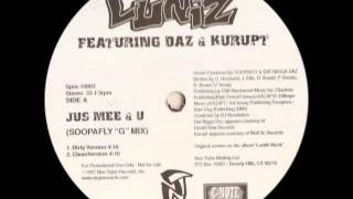 Luniz ft  Tha Dogg Pound   Jus Mee &amp; U Soopafly &#39;&#39;G&#39;&#39; Mix