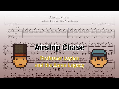 Airship Chase (Professor Layton and the Azran Legacy) [Piano Transcription]
