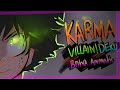Villain Deku Karma Animatic