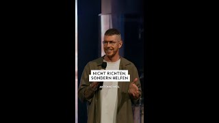 Nicht richten, sondern helfen | Antonio Weil | Move Church