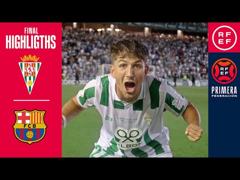 Résumé Córdoba CF vs Barça Atlètic Finale