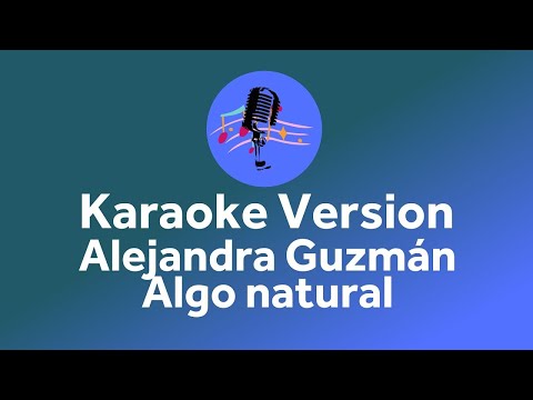 Algo Natural - Alejandra Guzmán