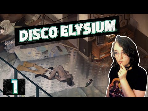 Only The Best First Impressions | Disco Elysium | Part 1