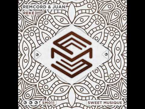 PREMIERE : Remcord & Juan - Asek (Original Mix) [Sweet Musique]
