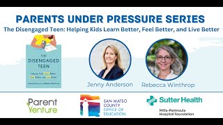 The Disengaged Teen: Helping Kids Learn Better, Feel, Better, and Live