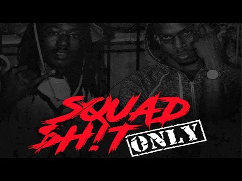 Oochie feat. WillThaRapper - Squad Shit Only