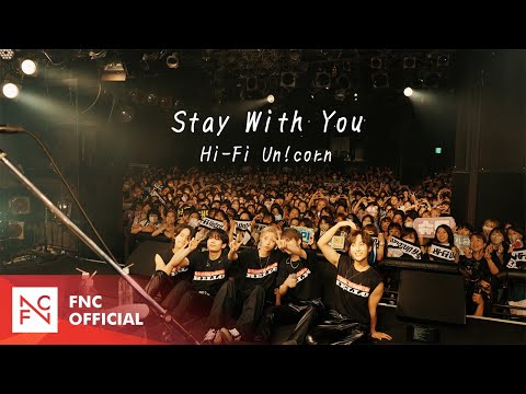 Hi-Fi Un!corn(하이파이유니콘) - 'Stay With You' MV