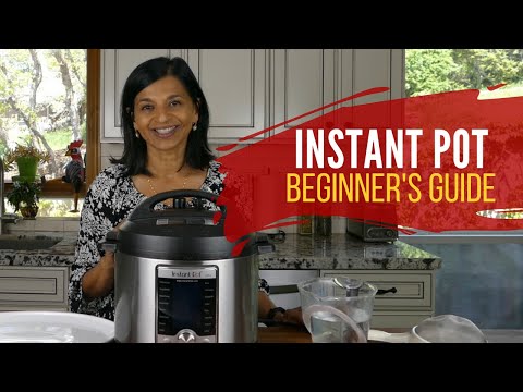 Instant Pot Quick Start Guide -  How to Use your New Instant Pot - Part 1