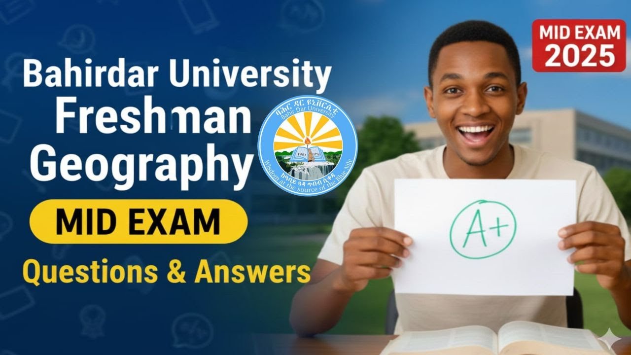Freshman Geography BDU Mid exam Questions #freshmancourse #geography #remedial #ethiopianeducation