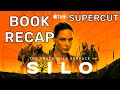 Wool (Silo) by Hugh Howey [SUPERCUT]: A Chapter-by-Chapter Journey Through the Silo