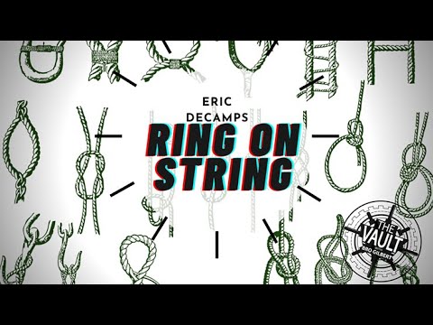 RING AND STRING by Eric DeCamps