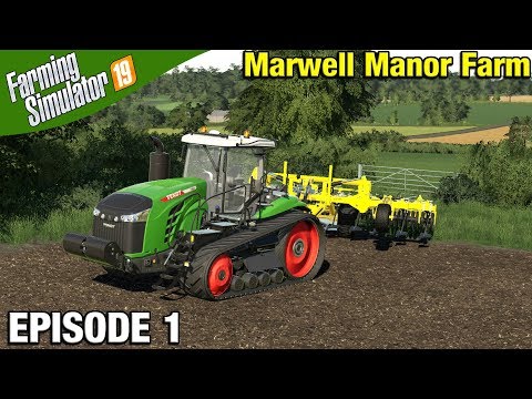 WELCOME TO MARWELL Farming Simulator 19 Timelapse - Marwell Manor Farm FS19 Episode  1