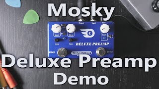 Video thumbnail for Mosky Deluxe Preamp Demo/playthrough (no talking) by Rudy Bressers