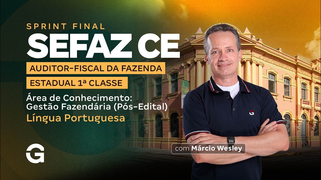 Sprint Final SEFAZ CE - Língua Portuguesa com Márcio Wesley